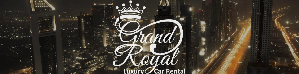 GRAND ROYAL RENT A CAR DUBAI