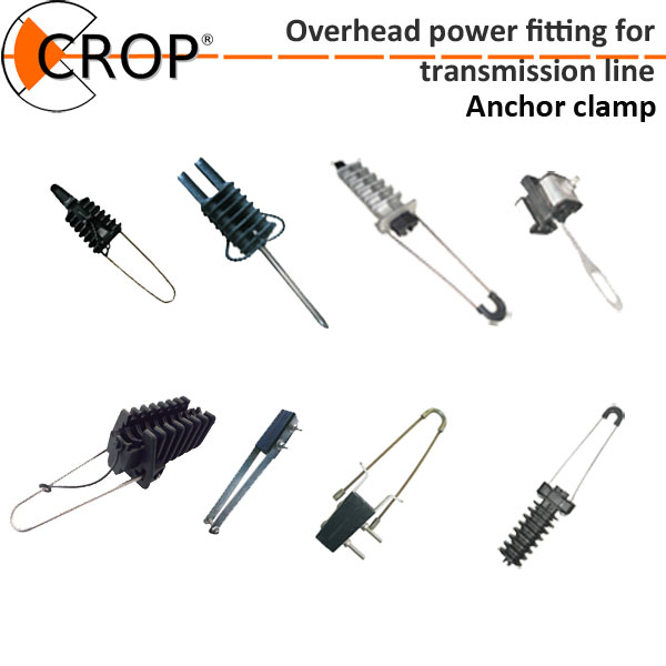 Tension clamp, Stain clamp, Anchor clamp, Dead end clamp