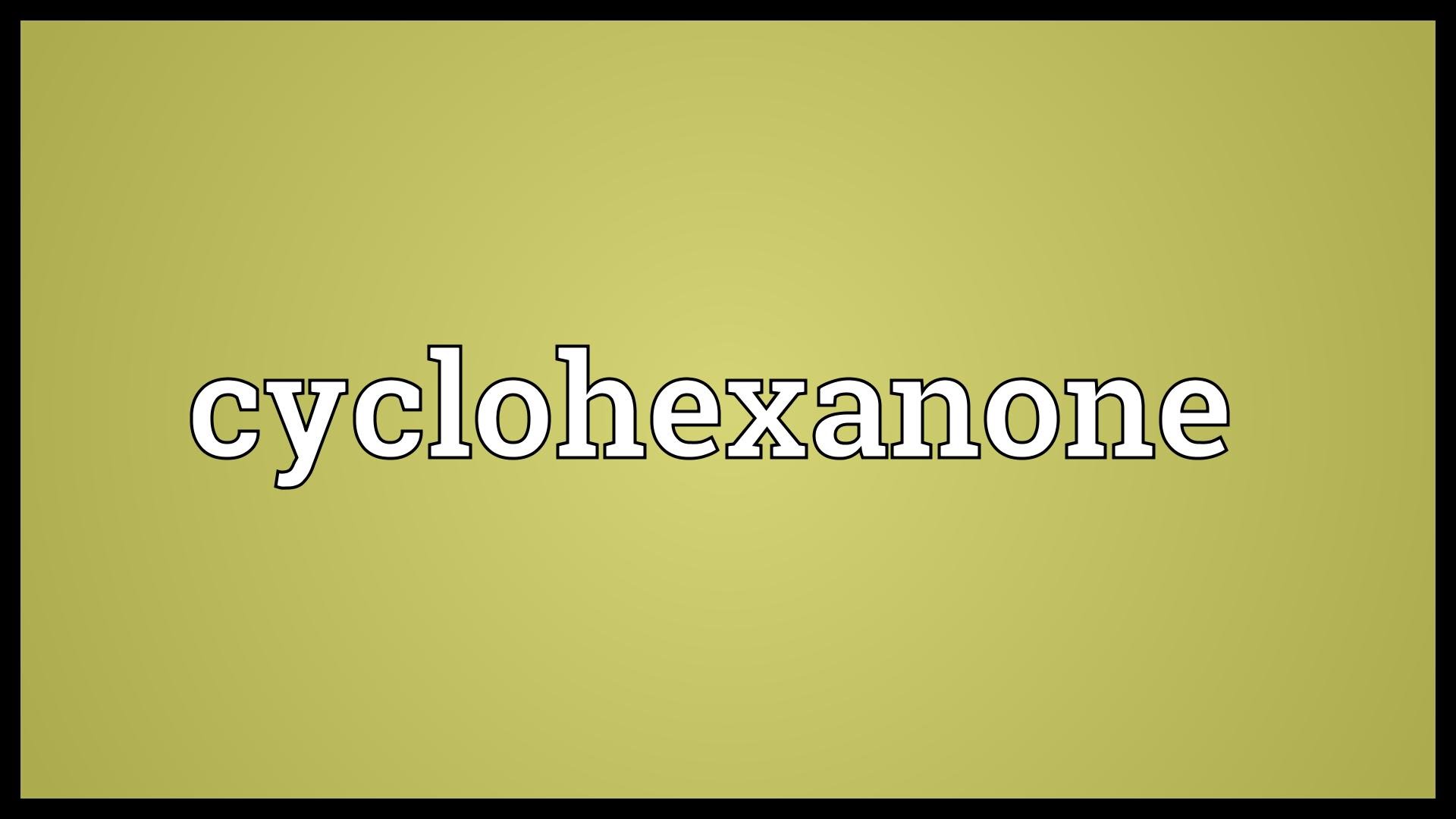 CYCLOHEXANONE   