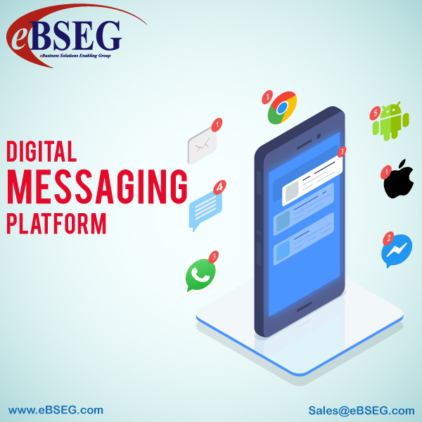 eBSEG Digital Messaging Platform