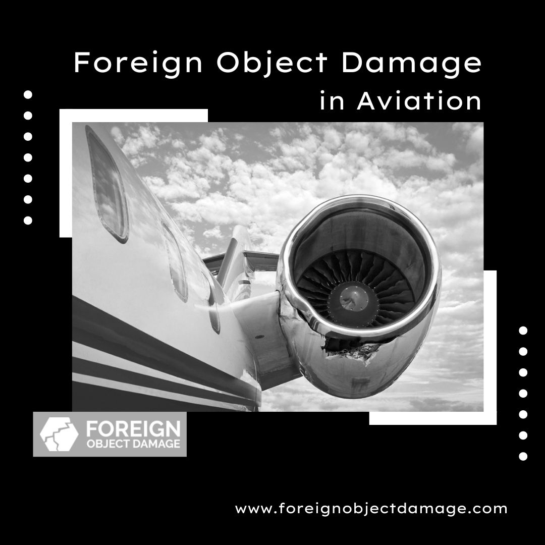 Foreign Object Damage in Aviation