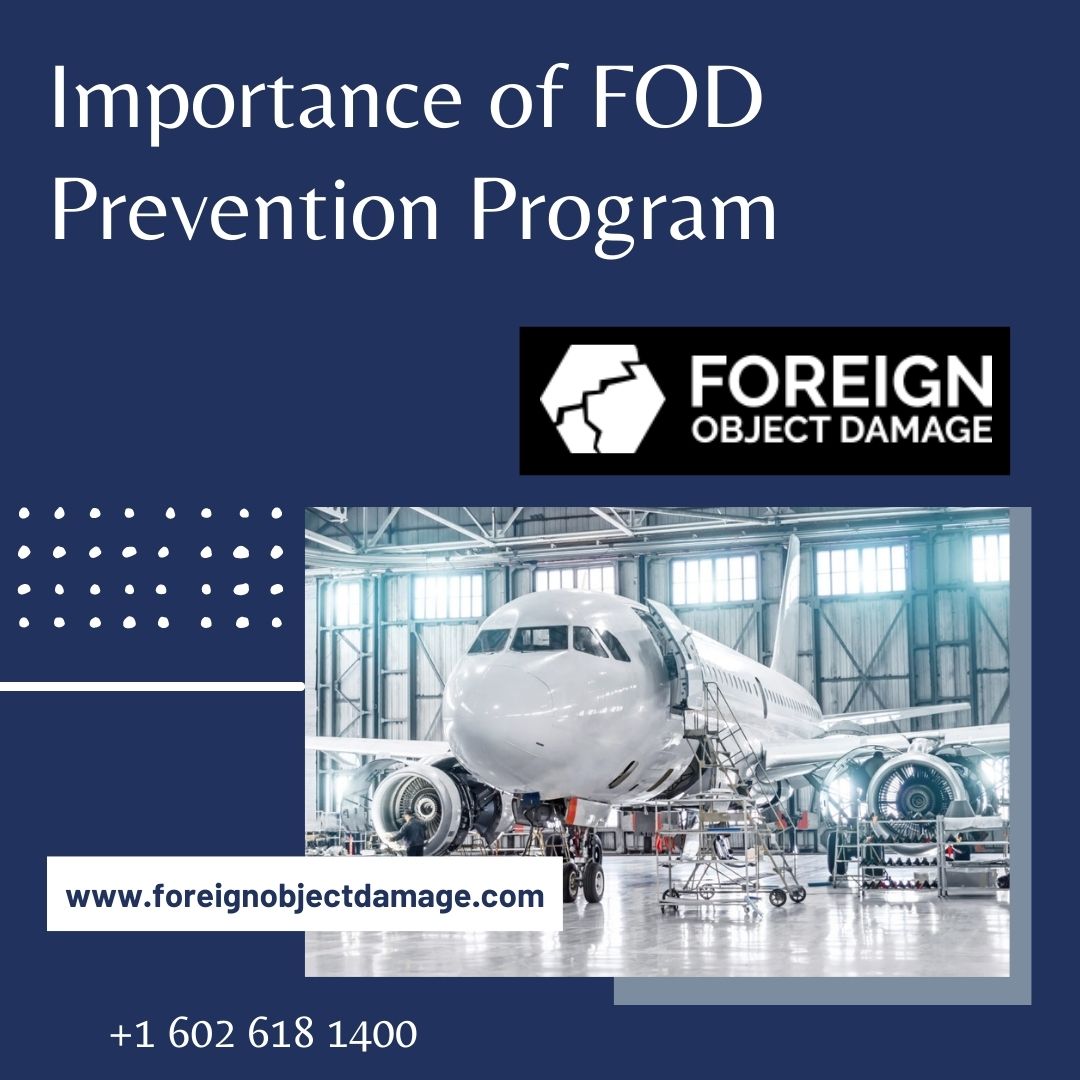 Importance of FOD Prevention Program